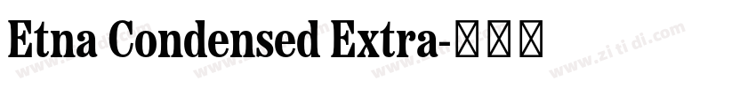 Etna Condensed Extra字体转换